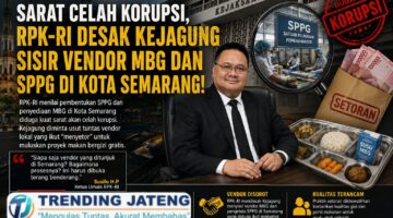 Sarat Celah Korupsi, RPK-RI Desak Kejagung Sisir Vendor MBG dan SPPG di Kota Semarang dan Jateng!